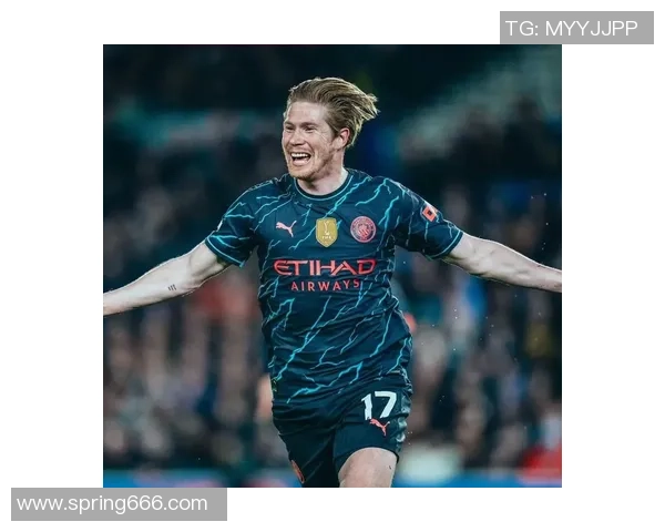 凯文德布劳内如何凭智慧与视野重塑现代中场的战术格局