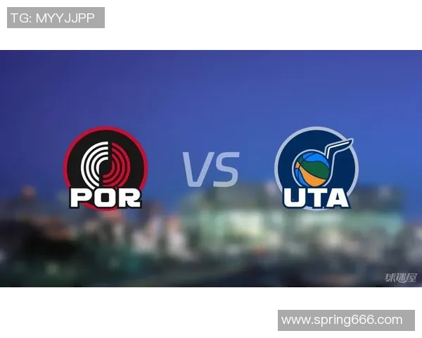 爵士队与开拓者展开激烈对决 双方拼劲十足赛场精彩不断